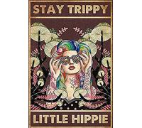 Creative - Letrero de lata con texto en inglés «Some Girls with TattooTin Stay Trippy Little Hippie» para decoración de pared, arte retro, decoración divertida, 12 x 8 pulgadas