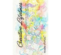 Creative Lifelines: Healing Through Creative Expression