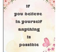 Creative NoteBook if you believe in yourself anything is possible: 120 Pages | Ruled Notebook for Daily Writing, Journaling, School & Office Use