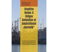 Creative Notes: A Unique Collection of Inspirational Journals": "Unlock Your Creativity and Productivity with These Stylish Notebook