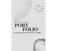 Creative portfolio: a portfolio journal to write down about yourself