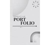Creative portfolio: a portfolio journal to write down about yourself