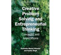 Creative Problem Solving and Entrepreneurial Thinking: Concepts and Applications (Topics in Entrepreneurship)