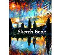 Creative Sketchbook: 8.5 x 11, 150 Blank Pages for Drawing, Doodling & Sketching for ALL Ages