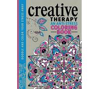 Creative Therapy Adult Coloring Book: An Anti-stress Coloring Book