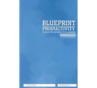 Creative weekly planner - BluePrint Productivity - ECO Edition: 53-Week Undated Schedule & Monthly Organizer. Includes Habit Tracker, Daily Tasks & Priorities List. Professional Time Manage