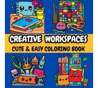 Creative Workspaces Cute & Easy Coloring Book: 40 Bold, Easy-to-Color and Super-Cute Designs! (Cute & Easy Coloring Books)