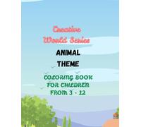Creative World Series: Animal Theme
