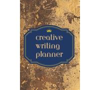 Creative Writing Journal - Character, World, Storyline & Inspiration Notebook: 150 Pages with Prompts for Characters, Worldbuilding, Relationships, Theme, Mood & Notes