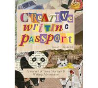 Creative Writing Passport: a Journal of Story Starters & Writing Adventures