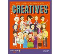 Creatives: Artistes, escriptores i actrius que han fet història (Els Meus Petits Herois)