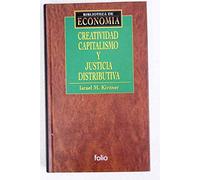 Creatividad, capitalismo y justicia distributiva
