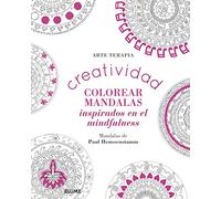 Creatividad. Colorear mandalas inspirados en el mindfulness (ARTE TERAPIA)