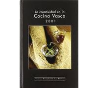 CREATIVIDAD EN LA COCINA VASCA 2001