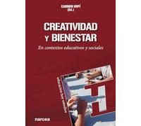 Creatividad y bienestar: En contextos educativos y sociales: 176 (Educación Hoy Estudios)