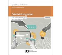 Créativité et gestion, 2e édition: Les idées au service de l'innovation 2026