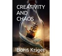 CREATIVITY AND CHAOS: 12 (Philosophical Questions)