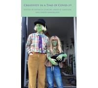 Creativity in a Time of Covid-19 (47) (Occasional Papers of the Royal Anthropological Institute)
