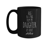 Creator's Cove La pérdida de una hija, café negro es un abrazo en una taza conmemorativa de dolor, duelo por pérdida de hijo, condolencia funeral de condolencias