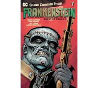 Creature Commandos Present: Frankenstein, Agent of S.H.A.D.E. Book One