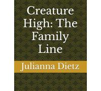 Creature High: The Family Line: 2