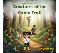 Creatures of the Cabin Trail