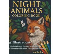 Creatures of the Night: Coloring Book with Realistic Coloring Samples and Animal Descriptions