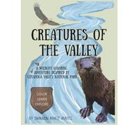 Creatures of the Valley: A Wildlife Coloring Adventure Inspired by Cuyahoga Valley National Park