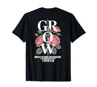 Crece en la Gracia y el Conocimiento de Nuestro Señor Camiseta
