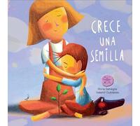 Crece Una Semilla