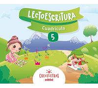CRECELETRAS LECTOESCRITURA 5 CUADRÍCULA - 9788468332482