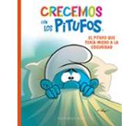 Crecemos con los Pitufos 1. El Pitufo que tenía miedo a la oscuridad