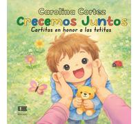 Crecemos juntos: Cartitas en honor a las tetitas