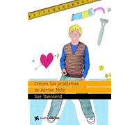 Crecen los problemas de Adrian Mole: 1 (Cuatrovientos +14)