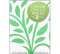 Crecer Con Biblia. E.P. 2 (ENSE?ANZA PRIMARIA)