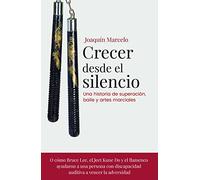 Crecer desde el silencio (SIN COLECCION)