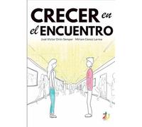 Crecer en el Encuentro: LIBRO DEL EDUCADOR UpToYou