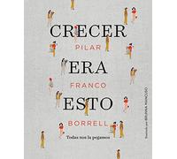 Crecer era esto: Todas nos la pegamos (Random Cómics)