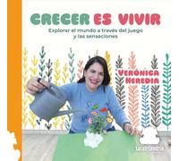 CRECER ES VIVIR | Veronica Heredia