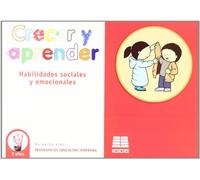 Crecer Y Aprender: Habilidades Sociales Y Emocionales