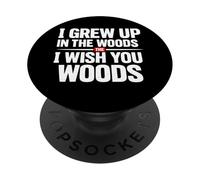 Crecí en el Bosque Te Deseo Woods PopSockets PopGrip Adhesivo