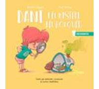 Crecicontes: Dani I El Misteri Del Bolquer (ed. Sentir)