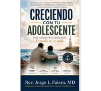 CRECIENDO CON TU ADOLESCENTE: En la tormenta de su adolescencia, tú puedes ser su ancla.