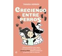 Creciendo entre perros
