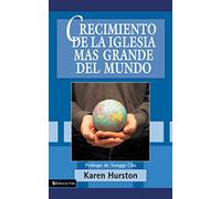Crecimiento de la iglesia más grande del mundo