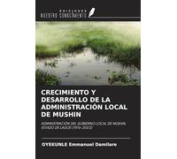 CRECIMIENTO Y DESARROLLO DE LA ADMINISTRACIÓN LOCAL DE MUSHIN: ADMINISTRACIÓN DEL GOBIERNO LOCAL DE MUSHIN, ESTADO DE LAGOS (1976-2003)