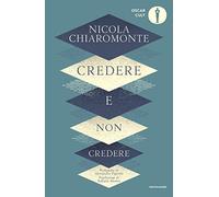 Credere e non credere (Oscar moderni. Cult)