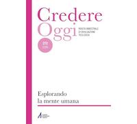 Credereoggi. Esplorando la mente umana (Vol. 272)