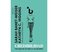 Credibilidad: Por qué no se cree a las mujeres: 18 (Barlin Paisaje)