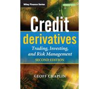 Derivados de crédito – Negociación, inversión y gestión del riesgo – 476 (Serie Wiley Finance)